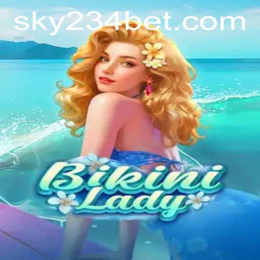 Exploring the World of BikiniLady and 234BET Login