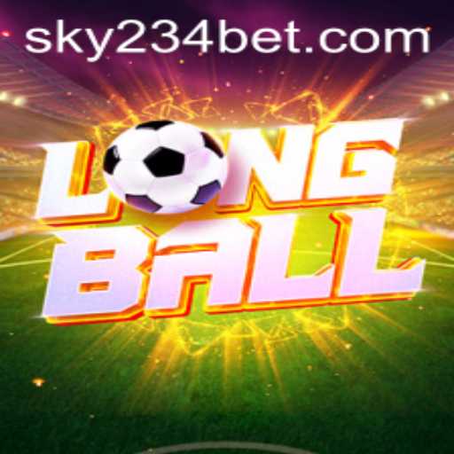 Exploring the Exciting World of LongBall and 234BET Login