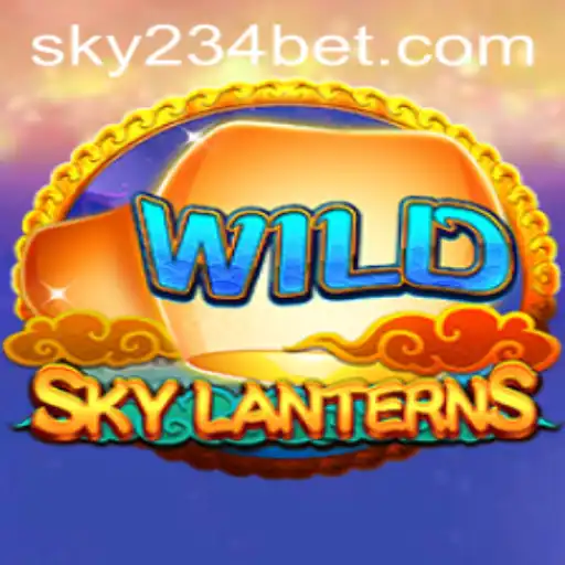 Exploring SkyLanterns: An Intriguing Game Journey with 234BET Login